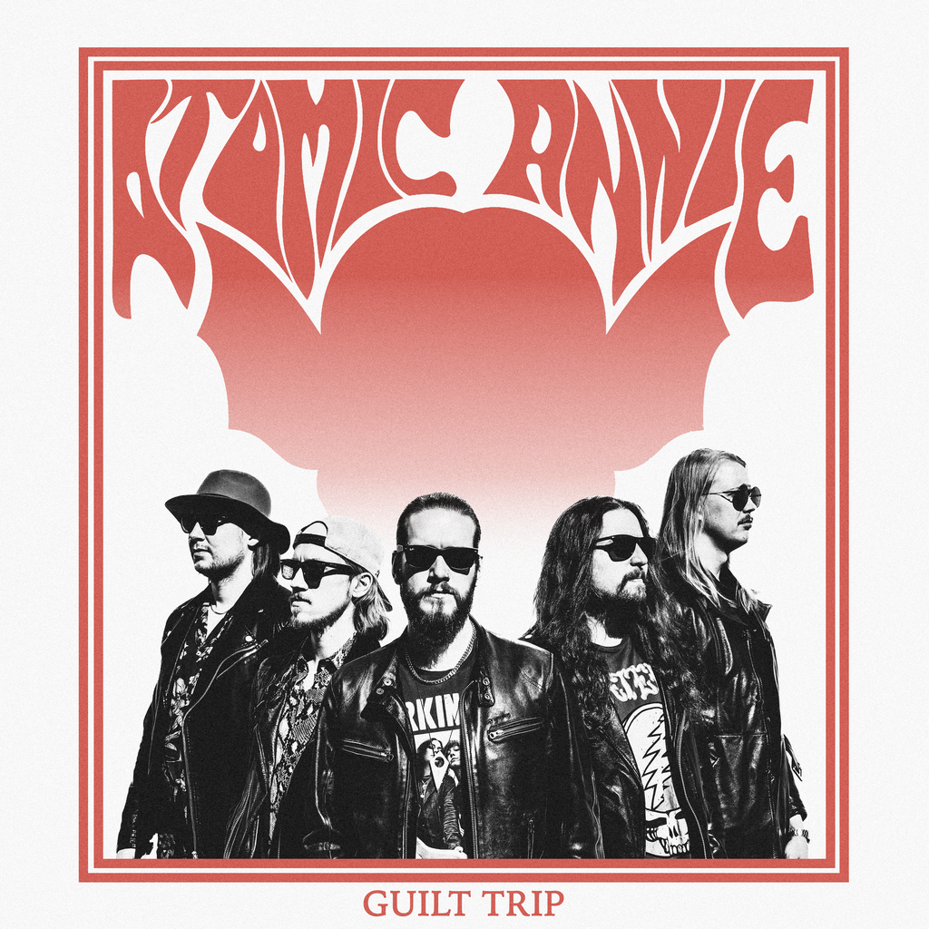 Album Review: Atomic Annie "Guilt Trip"