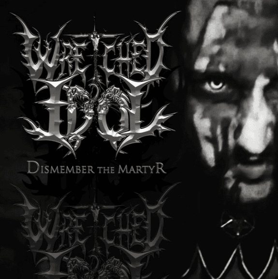 Song Review: Wretched Idol - "Dismember the Martyr" post image