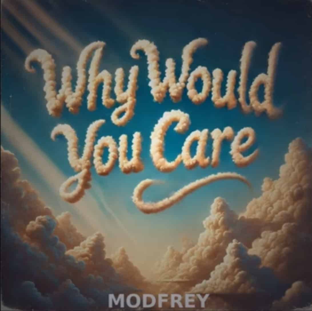 Album Review: Modfrey - “Why Would You Care” post image